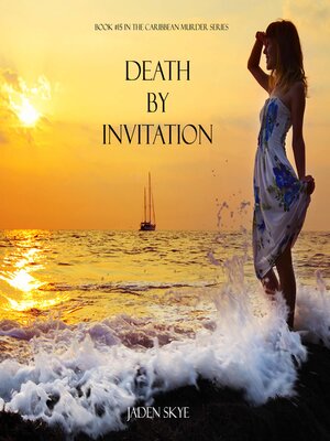 cover image of Death by Invitation (Book #15 in the Caribbean Murder series)